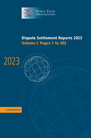 Download the eBook: Dispute Settlement Reports 2023: Volume 1, Pages 1-302