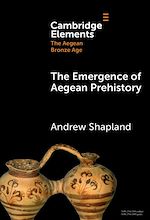 Télécharger le livre :  The Emergence of Aegean Prehistory