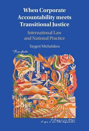 Download the eBook: When Corporate Accountability meets Transitional Justice