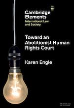 Télécharger le livre :  Toward an Abolitionist Human Rights Court