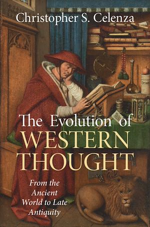 Download the eBook: The Evolution of Western Thought: Volume 1, From the Ancient World to Late Antiquity