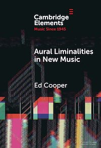 Download this ebook Aural Liminalities in New Music