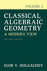 Download this eBook Classical Algebraic Geometry: Volume 2