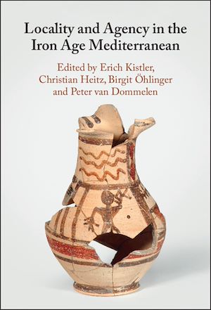 Download the eBook: Locality and Agency in the Iron Age Mediterranean