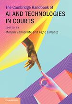 Download this eBook The Cambridge Handbook of AI and Technologies in Courts
