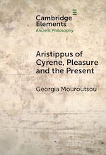 Download this eBook Aristippus of Cyrene, Pleasure and the Present