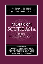 Download this eBook The Cambridge Economic History of Modern South Asia, Part 2, South Asia, 1947 to Present