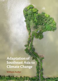 Download this ebook Adaptation of Southeast Asia to Climate Change