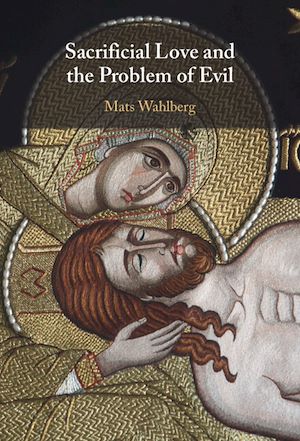 Download the eBook: Sacrificial Love and the Problem of Evil