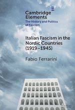 Download this eBook Italian Fascism in the Nordic Countries (1919–1945)
