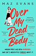 Télécharger le livre :  Over My Dead Body