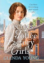 Télécharger le livre :  Secrets of the Toffee Factory Girls