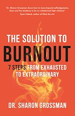 Télécharger le livre :  The Solution to Burnout