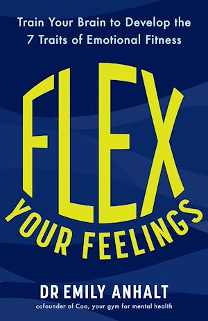 Téléchargez le livre :  Flex Your Feelings