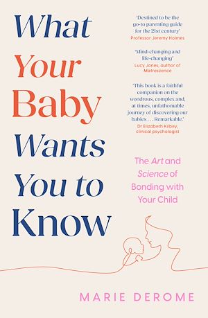 Téléchargez le livre :  What Your Baby Wants You to Know
