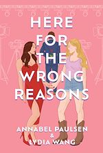 Télécharger le livre :  Here for the Wrong Reasons