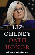 Télécharger le livre :  Oath and Honor: the explosive inside story from the most senior Republican to stand up to Donald Trump
