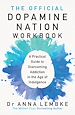 Télécharger le livre :  The Official Dopamine Nation Workbook