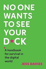 Download this eBook No One Wants to See Your D*ck