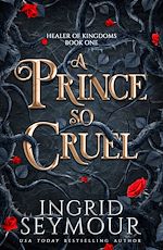 Télécharger le livre :  A Prince So Cruel