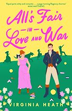 Télécharger le livre :  All's Fair in Love and War