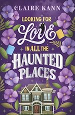 Télécharger le livre :  Looking for Love in All the Haunted Places