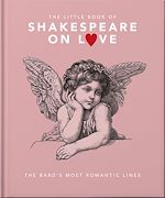 Télécharger le livre :  The Little Book of Shakespeare on Love