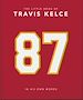 Télécharger le livre :  The Little Book of Travis Kelce