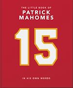 Télécharger le livre :  The Little Book of Patrick Mahomes