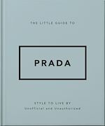Télécharger le livre :  The Little Guide to Prada