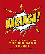 Télécharger le livre :  Bazinga!: The Little Guide to the Big Bang Theory