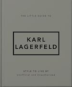 Télécharger le livre :  The Little Guide to Karl Lagerfeld