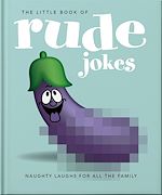 Télécharger le livre :  The Little Book of Rude Jokes