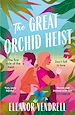 Télécharger le livre :  The Great Orchid Heist
