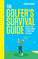 Télécharger le livre :  The Golfer's Survival Guide