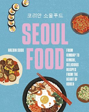 Téléchargez le livre :  Seoul Food