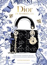 Télécharger le livre :  Dior in 50 Objects