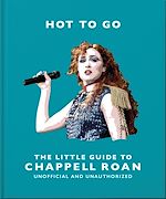 Télécharger le livre :  Hot To Go: The Little Guide to Chappell Roan