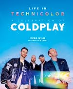 Télécharger le livre :  Life In Technicolor: A Celebration of Coldplay (2025)