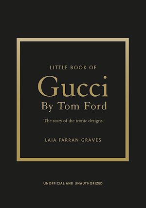 Download the eBook: Little Book of Gucci by Tom Ford