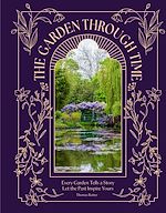 Download this eBook The Garden Through Time