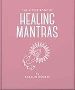 Download this eBook The Little Book of Healing Mantras