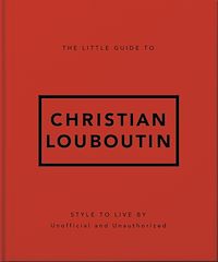 Télécharger le livre : The Little Guide to Christian Louboutin