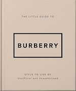 Télécharger le livre :  The Little Guide to Burberry