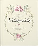 Télécharger le livre :  The Little Book of Bridesmaids