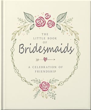Téléchargez le livre :  The Little Book of Bridesmaids
