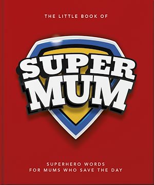 Download the eBook: The Little Book of SuperMum