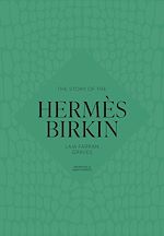 Download this eBook The Story of the Hermès Birkin
