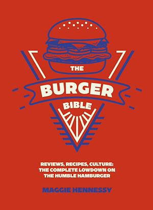 Téléchargez le livre :  The Burger Bible