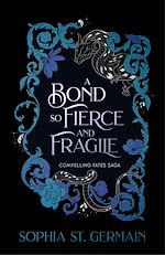 Télécharger le livre :  A Bond so Fierce and Fragile